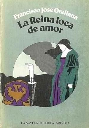Seller image for La reina loca de amor for sale by SOSTIENE PEREIRA