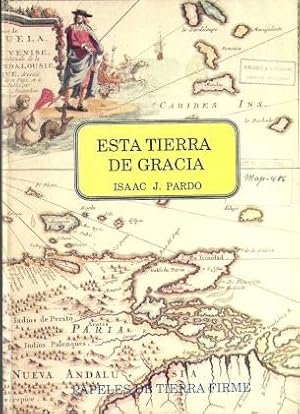 Seller image for Esta tierra de Gracia for sale by SOSTIENE PEREIRA