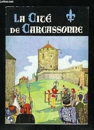 Bild des Verkufers fr LA CITE DE CARCASSONNE. zum Verkauf von Le-Livre