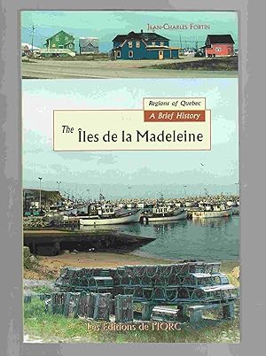 Image du vendeur pour The Iles De La Madeleine mis en vente par Riverwash Books (IOBA)