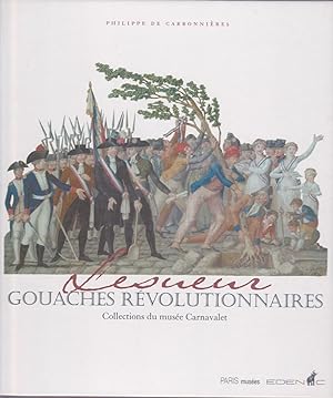 Immagine del venditore per Lesueur. Gouaches rvolutionnaires. venduto da Librairie  la bonne occasion