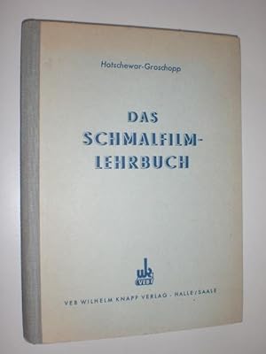 Das Schmalfilm-Lehrbuch.