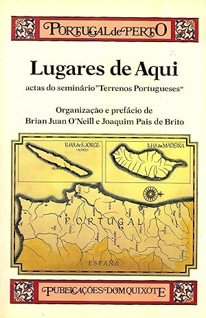 Seller image for Lugares de Aqui: Actas do Semina?rio "Terrenos Portugueses" (Purtugal de Perto) for sale by Masalai Press