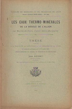 Les eaux thermo-minerales de la Boucle de l'Allier : les Martres-de-Veyre, Corent, Saint-Marguerite