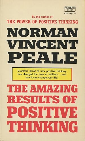 Seller image for The Amazing Results Of Positive Thinking for sale by Kenneth A. Himber