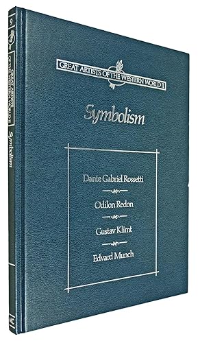 Immagine del venditore per Symbolism: Dante Gabriel Rossetti, Odilon Redon, Gustav Klimt, Edvard Munch - Great Artists of the Western World Volume 9 venduto da Boyd Used & Rare Books