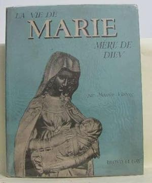Seller image for La v ie de marie mre de dieu for sale by crealivres