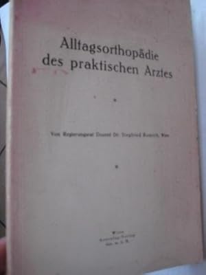 Seller image for Alltagsorthopdie des praktischen Arztes for sale by Alte Bcherwelt