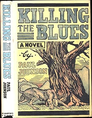 Killing the Blues / A Novel (SIGNED)