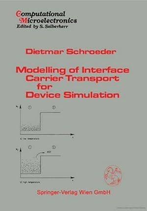 Bild des Verkufers fr Modelling of Interface Carrier Transport for Device Simulation zum Verkauf von AHA-BUCH GmbH