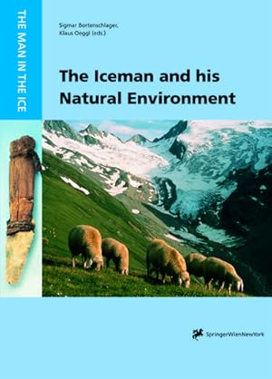 Immagine del venditore per The Iceman and his Natural Environment venduto da BuchWeltWeit Ludwig Meier e.K.