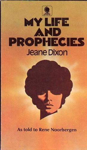 My Life and Prophecies - The Future That Was, Psychic Visions Turned Reality, Death of a Dreamer,...