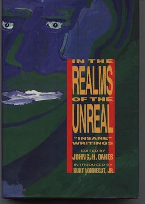 Imagen del vendedor de In The Realms Of The Unreal - Insane Writings a la venta por West Portal Books