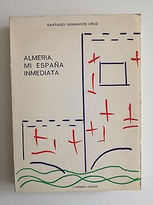 Seller image for Almera, mi Espaa inmediata for sale by Perolibros S.L.