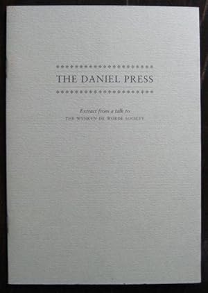 The Daniel Press: extract from a talk to the Wynkyn de Worde Society given by Dr Joanna Parker, L...