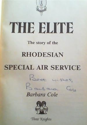 Bild des Verkufers fr The Elite : The Story of the Rhodesian Special Air Service zum Verkauf von Chapter 1