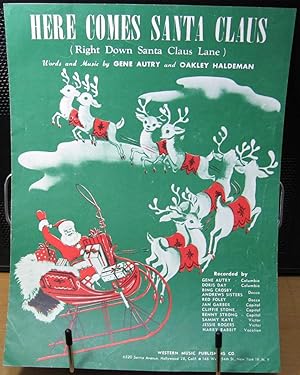 Seller image for Here Comes Santa Claus, Right Down Santa Claus Lane for sale by Phyllis35