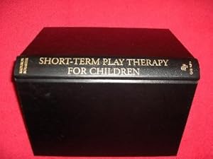 Short-Term Play Therapy for Children [Second Edition]