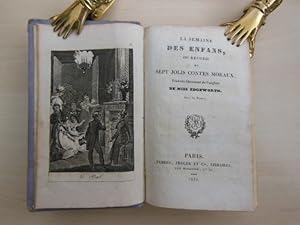 La semaine des enfans, ou recueil de sept jolis contes moraux. Traduits librement de l'anglais de...