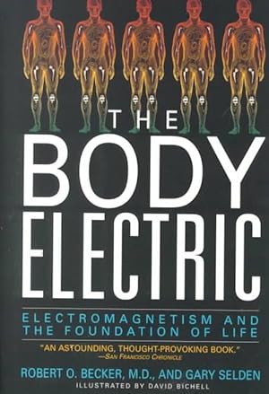 Seller image for The Body Electric: Electromagnetism and the Foundation of Life (Paperback) for sale by Grand Eagle Retail