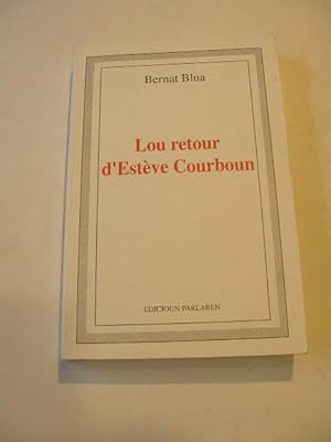 LOU RETOUR D' ESTEVE COURBOUN