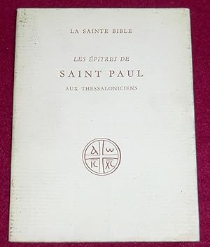 Bild des Verkufers fr La Sainte Bible - LES EPITRES DE SAINT PAUL aux Thessaloniciens zum Verkauf von LE BOUQUINISTE