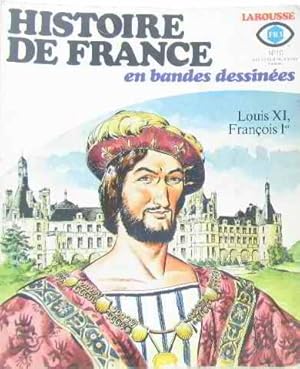 Image du vendeur pour Histoire de france en bandes dessines larousse louis XI franois 1er mis en vente par crealivres