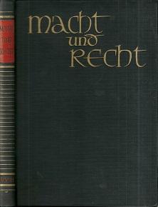 Bild des Verkufers fr Macht und Recht. Beitrge zur lutherischen Staatslehre der Gegenwart. zum Verkauf von Antiquariat Axel Kurta