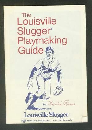 The Louisville Slugger Playmaking Guide. (Baseball Collectible Memorabilia = Pee Wee Reese - Loui...