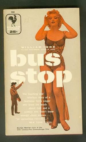 BUS STOP (Bantam # 1518 ). 20th Century Fox Movie / Film; ** MARILYN MONROE Photo Cover