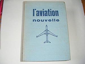 Seller image for L'aviation nouvelle for sale by JLG_livres anciens et modernes