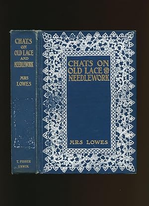 Seller image for Chats on Old Lace & Needlework for sale by Little Stour Books PBFA Member