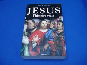 Jésus l'Histoire vraie