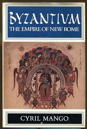Imagen del vendedor de Byzantium: The Empire of New Rome a la venta por Dearly Departed Books