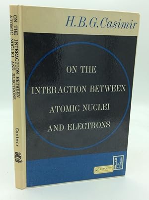Imagen del vendedor de ON THE INTERACTION BETWEEN ATOMIC NUCLEI AND ELECTRONS a la venta por Kubik Fine Books Ltd., ABAA