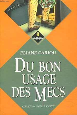 Immagine del venditore per DU BON USAGE DES MECS venduto da Le-Livre