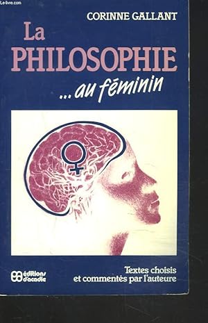 Seller image for LA PHILOSOPHIE . AU FEMININ. for sale by Le-Livre