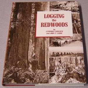 Immagine del venditore per Logging the Redwoods venduto da Books of Paradise