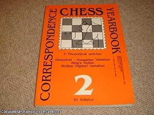 Bild des Verkufers fr Correspondence Chess Yearbook 2: (Theoretical Articles Gruenfeld-Hungarian Variation, King's Indian, Sicilian Najdorf Variation) zum Verkauf von 84 Charing Cross Road Books, IOBA