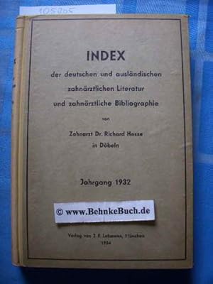 Bild des Verkufers fr Index der deutschen und auslndischen zahnrztlichen Literatur, Jahrgang 1932. zum Verkauf von Antiquariat BehnkeBuch