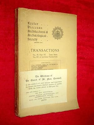 Transactions of the Exeter Diocesan Architectural and Archaeological Society. 1937 Third Series. ...