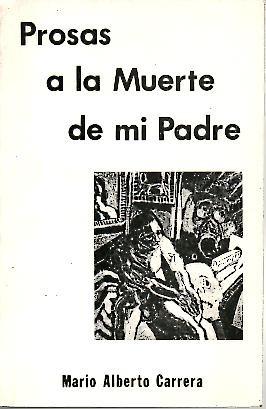 Bild des Verkufers fr PROSAS A LA MUERTE DE MI PADRE. zum Verkauf von Librera Javier Fernndez