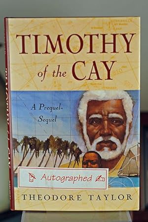 Seller image for Timothy of the Cay (Signed and Inscribed) for sale by Classic First Editions-- IOBA