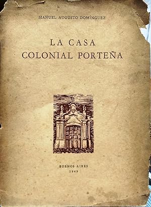 Imagen del vendedor de La casa colonial portea a la venta por Librera Monte Sarmiento