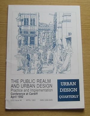 Urban Design Quarterly - Issue 46 - April 1993: The Public Realm and Urban Design Conference.