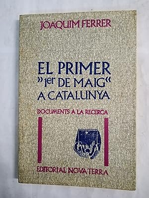 Image du vendeur pour EL PRIMER "1er DE MAIG" A CATALUNYA mis en vente par Gibbon Libreria