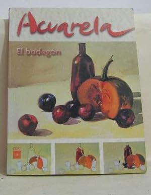 Bild des Verkufers fr Acuarela: el bodegon zum Verkauf von crealivres