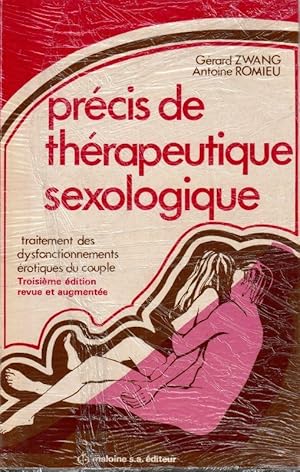 Seller image for Prcis de thrapeutique sexologique - traitement des dysfonctionnements rotiques du couple. for sale by ARTLINK