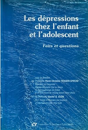 Image du vendeur pour Les depressions chez l'enfant et l'adolescent Faits et questions. mis en vente par ARTLINK