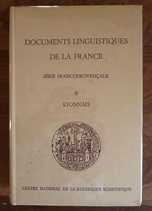 Seller image for Documents linguistiques De La France -Srie Francoprovenale II Publis par l'Institut de Linguistique Romane De Lyon - Documents Linguistiques du Lyonnais (1225-1425) for sale by ARTLINK